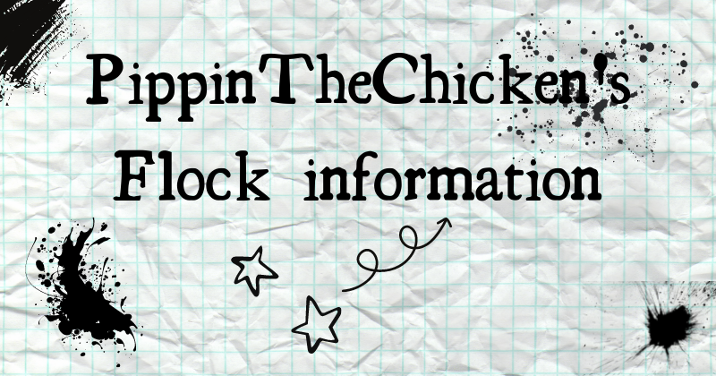 PippinTheChicken's Flock information.png