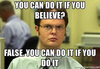 you-can-do-it-if-you-do-it-meme.jpg
