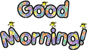 Good Morning