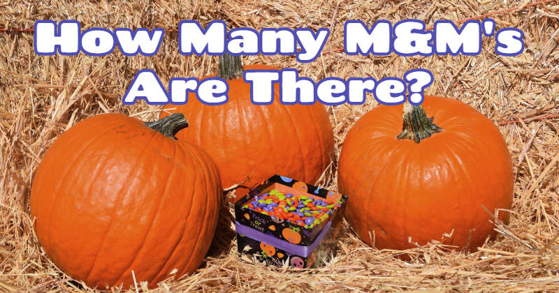 How many M&Ms are there2.jpg