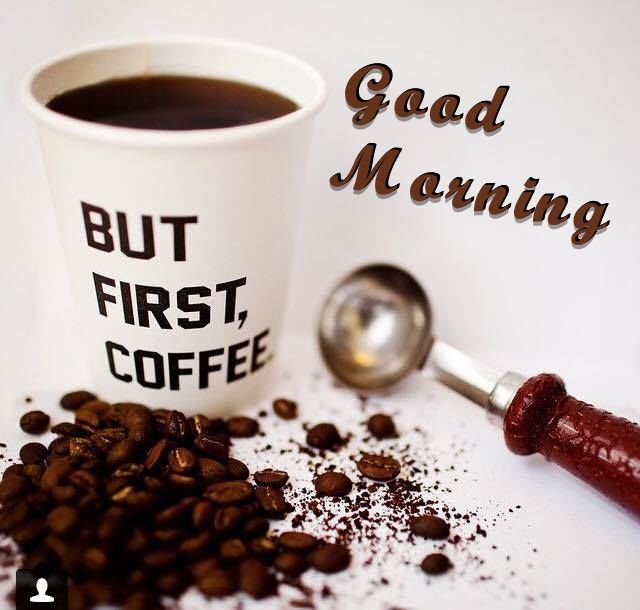 182270-Good-Morning-But-First-Coffee.jpg