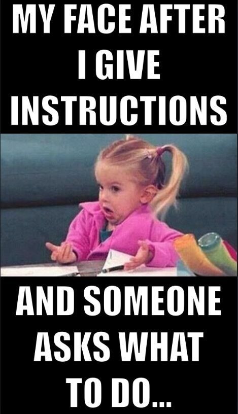 Teacher-Meme-Giving-Instructions.jpg
