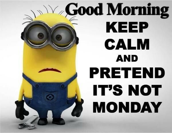 181151-Good-Morning-Monday-Minion.jpeg