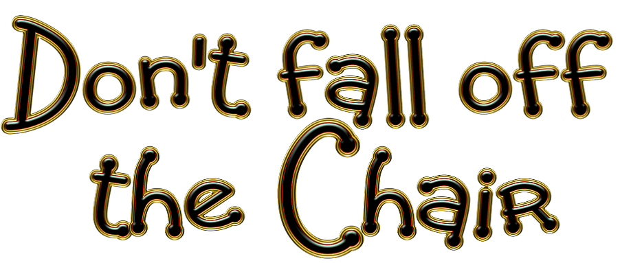 dont_fall_off_the_chair.png