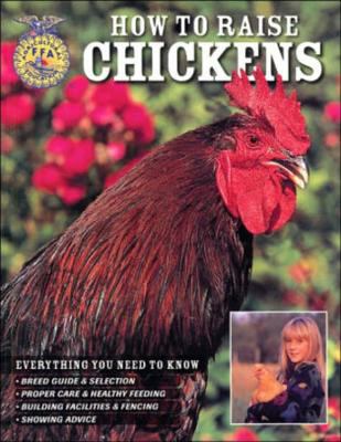 How-to-Raise-Chickens-Heinrichs-Christine-9780760328286.jpg